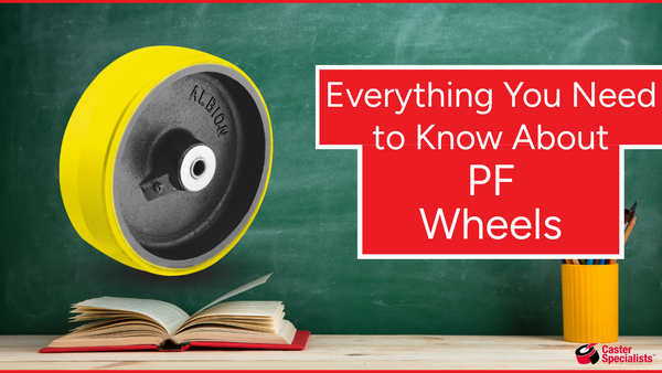 PF Wheels: Heavy-Duty Polyurethane Wheel with Ergonomic Benefits